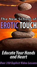 The New School of Erotic Touch